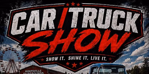 Huntsville Car\/Truck Show!