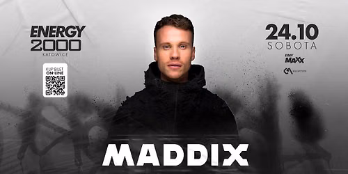 MADDIX ★ ENERGY 2000 KATOWICE
