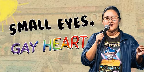 Small Eyes, Gay Heart: Stand-Up with Diana Hong