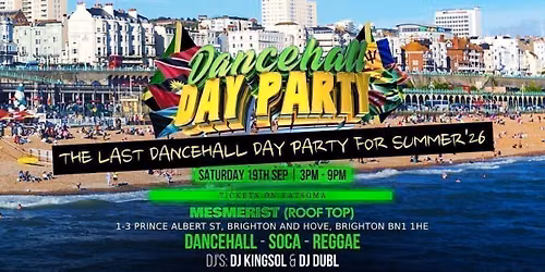 \ud83c\uddef\ud83c\uddf2 Dancehall Day Party \u2013 Last Party For Summer'26  \ud83c\uddef\ud83c\uddf2