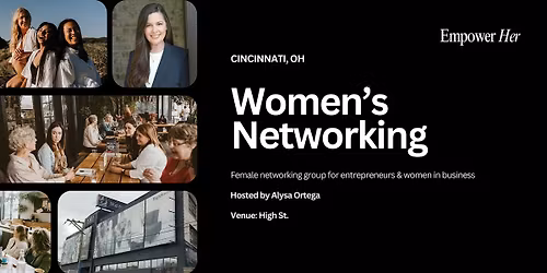 Cincinnati - Empower Her Networking - Gratitude and Reflections