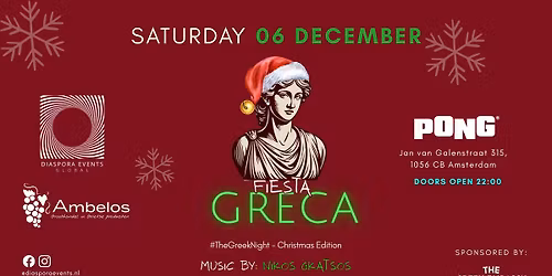 Fiesta Greca | #TheGreekNight - Christmas Edition @ PONG, Amsterdam