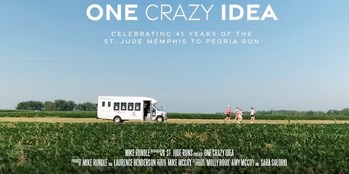 One Crazy Idea \u2013 Memphis to Peoria Run Documentary