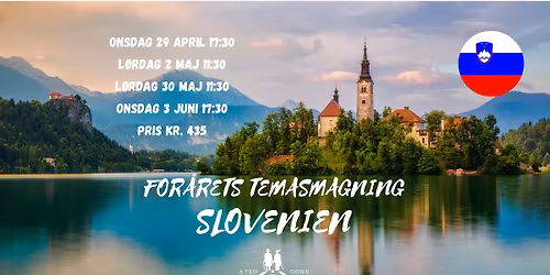 For\u00e5rets temasmagninger 2026 - Slovenien 