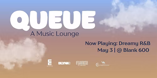QUEUE: A Music Lounge | Now Playing: Dreamy R&B