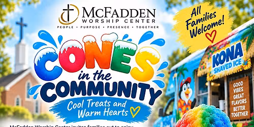 McFadden Worship Center's Cones in the Community
