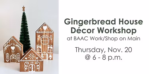 Gingerbread House D\u00e9cor Workshop