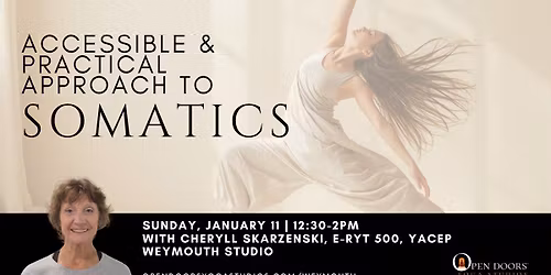 An Accessible & Practical Approach to Somatics at Open Doors Yoga Weymouth, MA