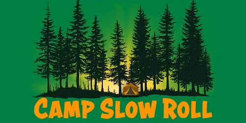 Camp Slow Roll