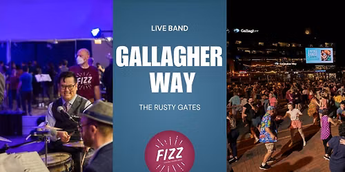 Fizz Band Night at Gallagher Way! (ft the Rusty Gates!!)