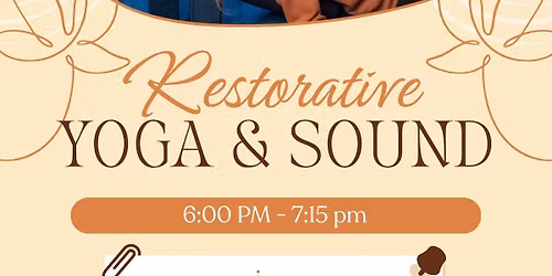 Restorative Yoga & Sound Meditation