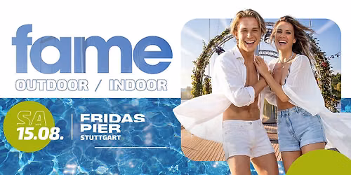 FAME \u2013 OPEN AIR & INDOOR