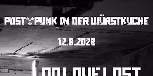 No Love Lost & bass+arts - Post-Punk in der Wurstk\u00fcche