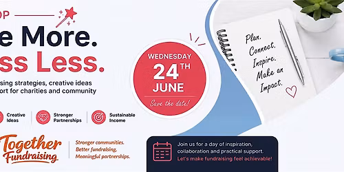 Together Fundraising - Raise More, Stress Less Work Shop