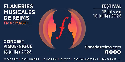 Festival des Fl\u00e2neries Musicales de Reims 2026 \u2013 En Voyage !