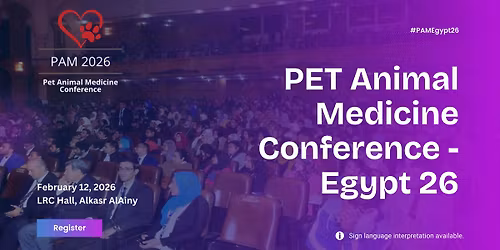 Pet Animal Medicine Conference - Egypt 26 \ud83c\uddea\ud83c\uddec