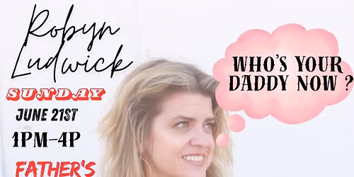 Robyn Ludwick- Dads that Rock Fathers Day Party 
