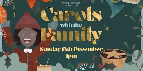 !Audacious Chester Presents - Carols with the Family - Sunday 14th December - 1pm