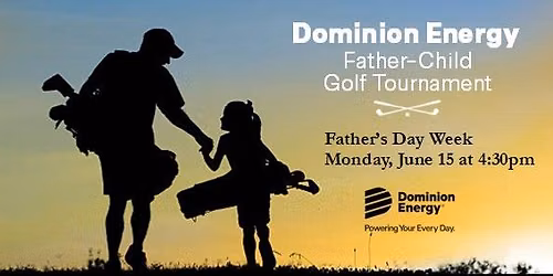 Dominion Energy Father-Child Golf Tournament