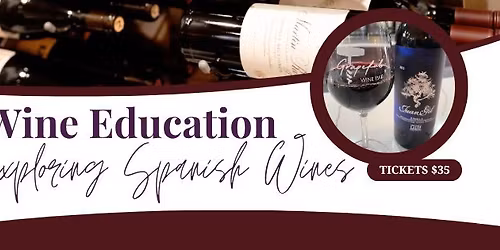 Wine Education Class: Exploring Spanish Wine