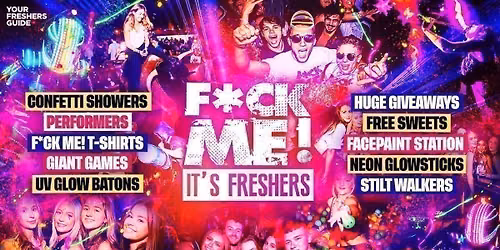 F*CK ME It's Freshers | Canterbury Freshers 2026