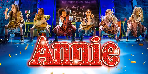Annie Live at Bristol Hippodrome