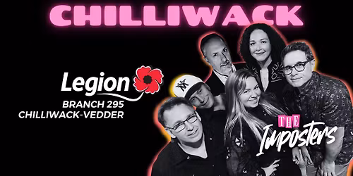 The Imposters LIVE at the Royal Canadian Legion #295 Chilliwack-Vedder