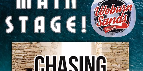 Chasing Tides - Main Stage - Woburn sands festival 