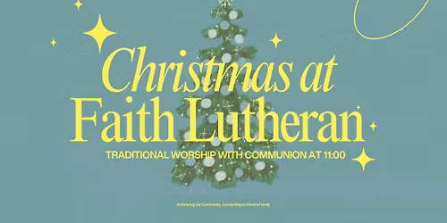 Christmas at Faith | Traditional with Communion