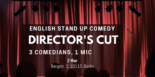 English Stand Up Comedy in Mitte - Director's Cut XLVIII (FREE SHOTs)