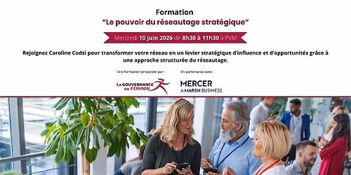 Formation "Le pouvoir du r\u00e9seautage strat\u00e9gique" - 1\u00e8re \u00e9dition