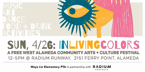 In Living Colors: A Free West Alameda Community Arts + Culture Festival