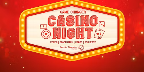 2026 Game Changer Casino Night for Special Olympics Arkansas