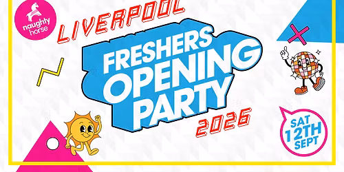 Liverpool JM Freshers Opening Party - Concert Square [Refundable]