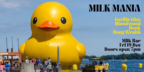 Gorilla Glue, Bloodwood, Hunk & Bong Wraith @ Milk Bar