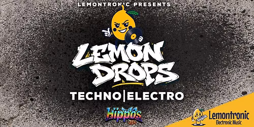 Lemon Drops - Techno \/ Electro