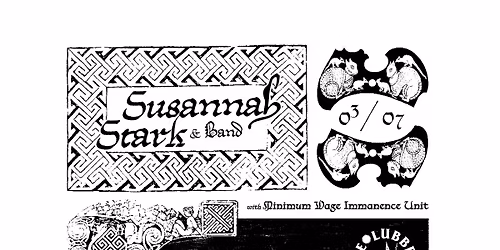 Susannah Stark &amp; Band w\/ Minimum Wage Immanence Unit