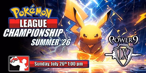 Pokemon: Summer 2026 League Championship