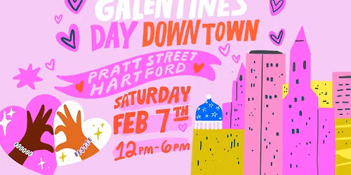 Galentine's Day Downtown \ud83d\udc96