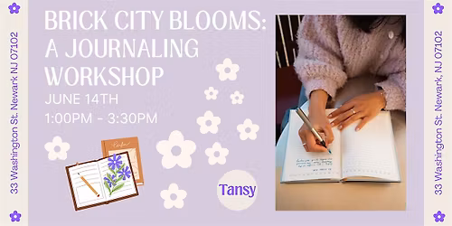 Brick City Blooms: A Journaling Workshop
