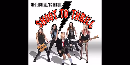 Shoot To Thrill: All-Female Tribute to AC\/DC