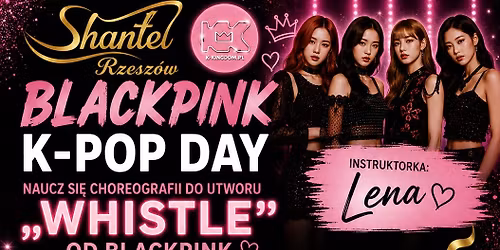 \ud83d\udda4\ud83d\udc96 BLACKPINK K-POP DAY w Shantel \ud83d\udc96\ud83d\udda4
