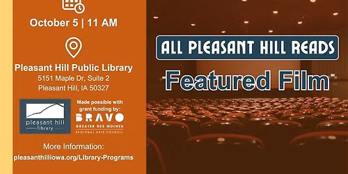 All Pleasant Hill Reads Featured Film