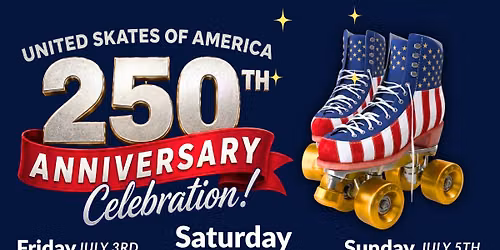 \ud83d\udefcRed, White & Rollin' 4th of July Weekend at United Skates in Clovis, CA