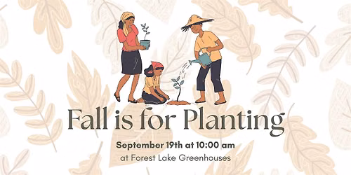 Fall is for Planting