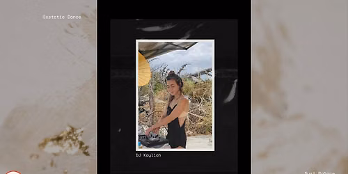Manawa Ecstatic Dance DJ Kayliah, 6-9pm