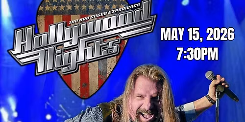 Hollywood Nights - Bob Seger Tribute