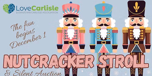 Nutcracker Stroll & Silent Auction