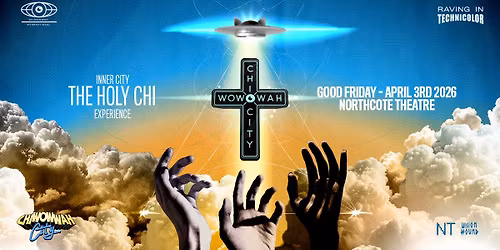 CHI WOW WAH CITY - The Holy Chi Experience - 2.0