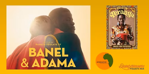 Filmtorsdag: Banel & Adama - Film och mat fr\u00e5n Senegal!